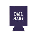 Bail Mary Can Cooler