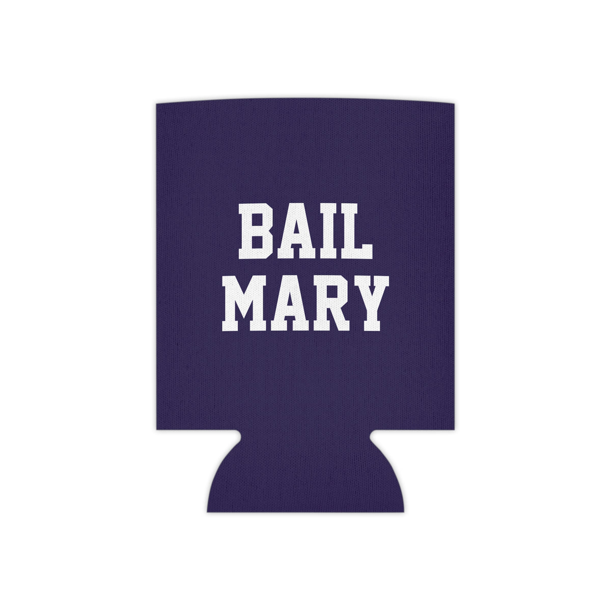 Bail Mary Can Cooler
