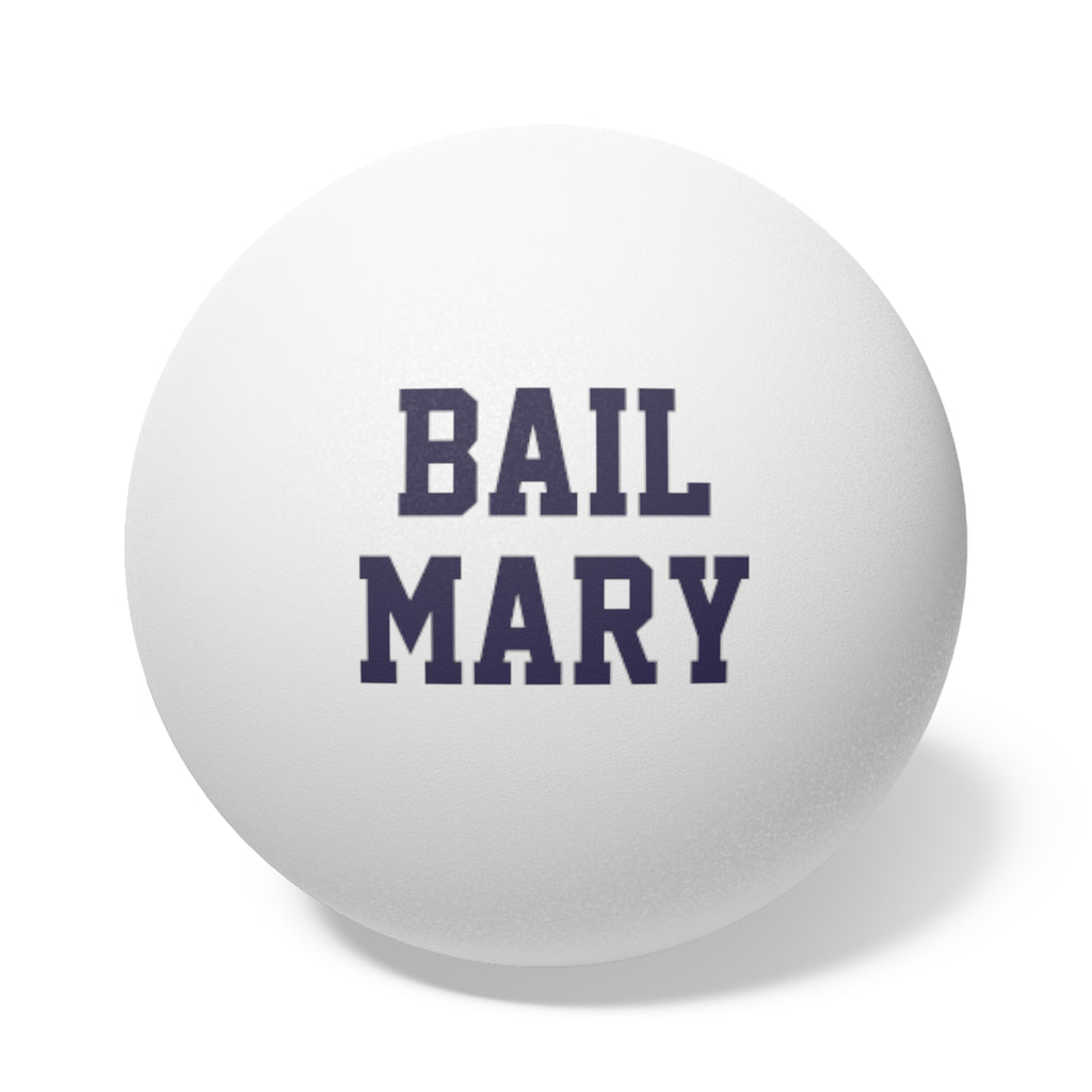 "Bail Mary" Beer Pong Balls (Set of 6)